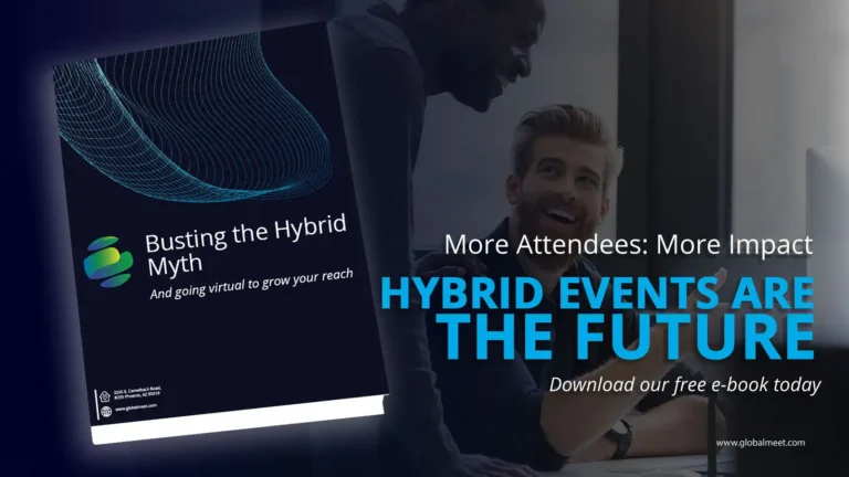 image promoting globalmeet's Busting the Hybrid Myth e-book, reading "Busting the Hybrid Myth: And going virtual to grow your reach"